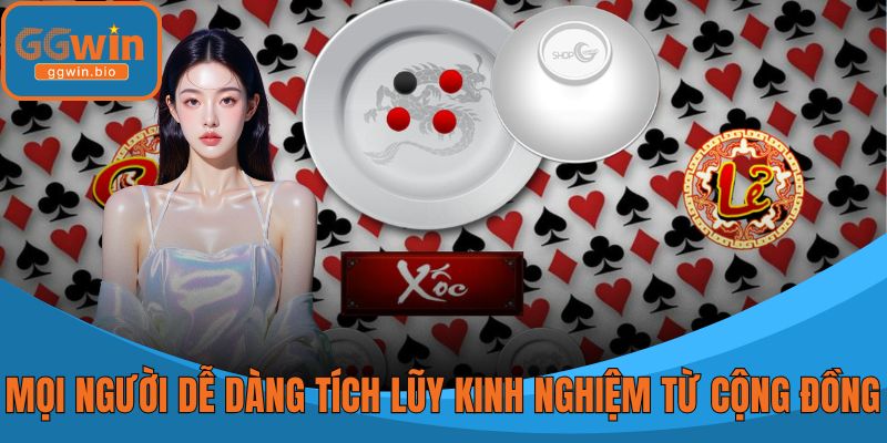 Mọi người dễ dàng tích lũy kinh nghiệm từ các cộng đồng